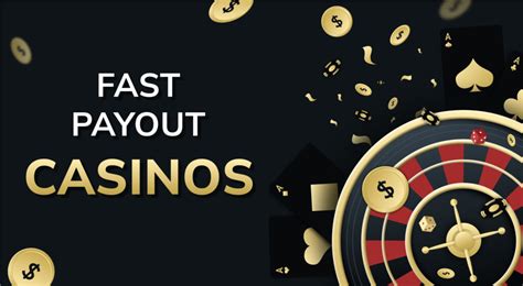 fast payouts